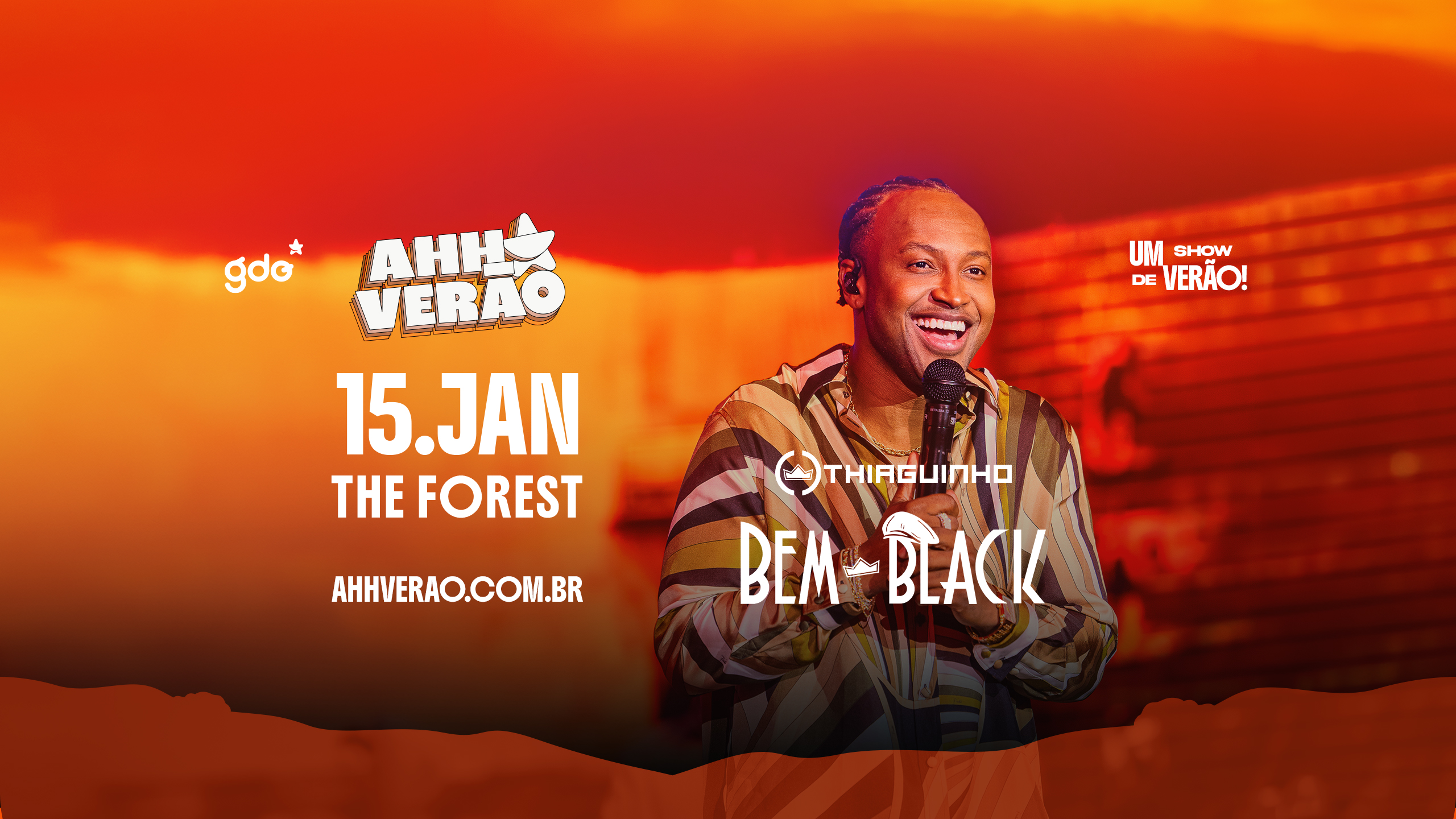 Arte do evento Ahh! Verão – Thiaguinho Bem Black no The Forest no The Forest